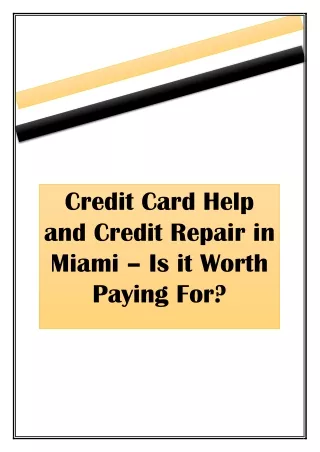 Credit Card Help and Credit Repair in Miami – Is it Worth Paying For?