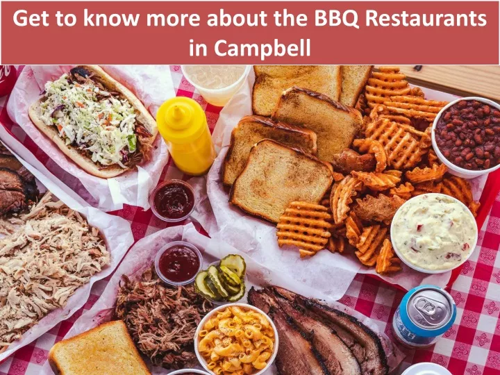 get to know more about the bbq restaurants