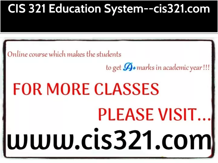 cis 321 education system cis321 com