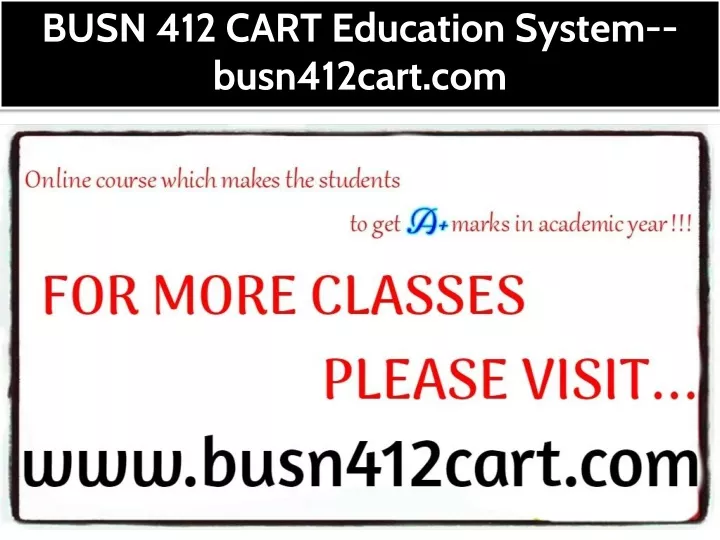 busn 412 cart education system busn412cart com