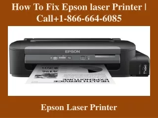 how to fix epson laser printer call 1 866 664 6085