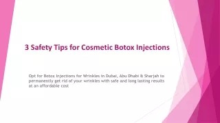3 safety tips for cosmetic botox injections