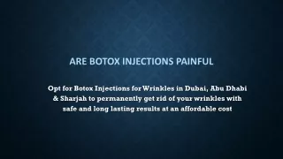 are botox injections painful