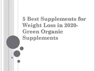 5 best supplements for weight loss in 2020 green