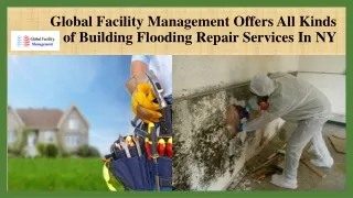 Global Facility Management Offers All Kinds of Building Flooding Repair Services In NY