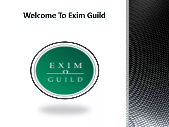 welcome to exim guild