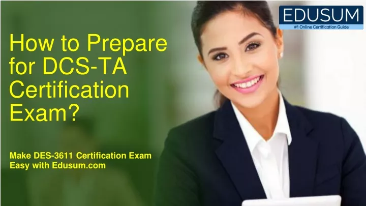 how to prepare for dcs ta certification exam
