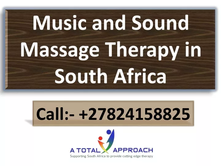 music and sound massage therapy in south africa