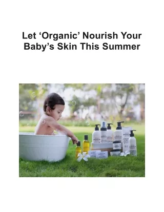 Let ‘Organic’ Nourish Your Baby’s Skin This Summer