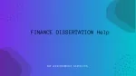 FINANCE DISSERTATION Help - slide 1
