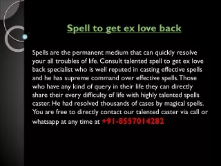 Spell to get ex love back |  91-8557014282