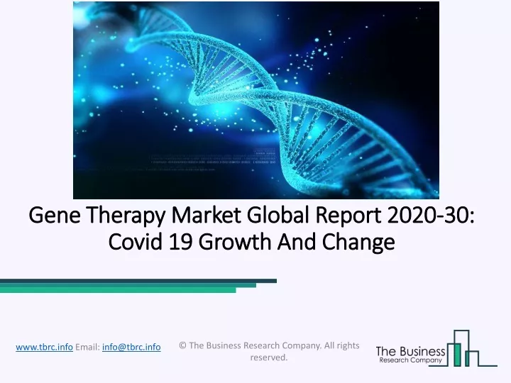 gene therapy market global report 2020 30 covid 19 growth and change