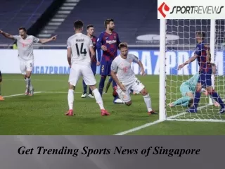 Get Trending Sports News of Singapore