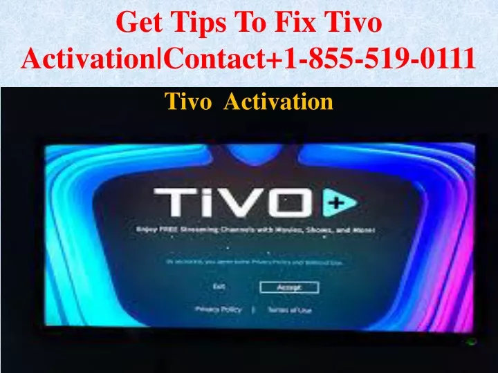 get tips to fix tivo activation contact