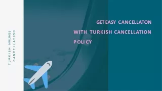 Get easy cancellation with Turkish Airlines Cancellation Policy