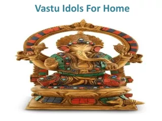 vastu idols for home