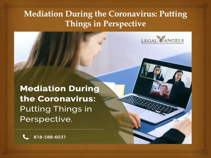 mediation during the coronavirus putting things in perspective