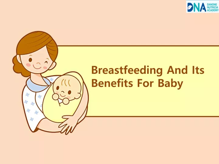 breastfeeding and its benefits for baby