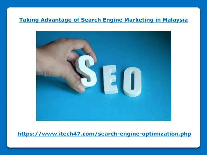 taking advantage of search engine marketing