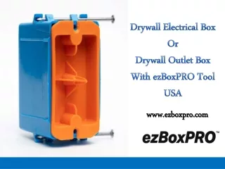 Drywall Electrical Box Or Drywall Outlet Box USA with ezBoxPRO Tool USA