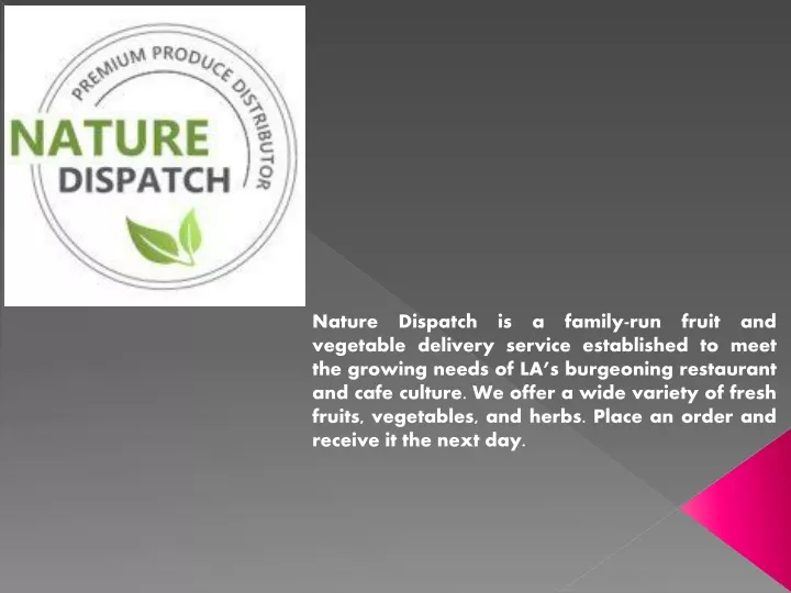 nature dispatch is a family run fruit