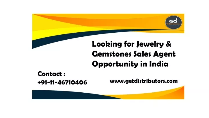 looking for jewelry gemstones sales agent