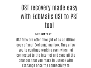 OST recovery made easy with EdbMails OST to PST tool