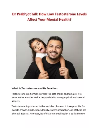 Dr Prabhjot Gill: How Low Testosterone Levels Affect Your Mental Health?