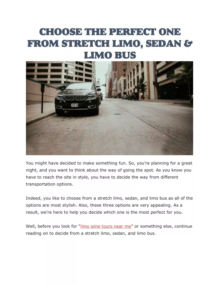 choose the perfect one from stretch limo sedan