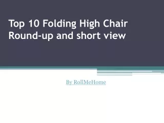 Top 10 Folding High chair for Us