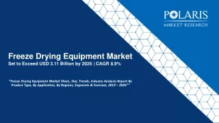 Freeze Drying Equipment Market Size Worth $3.11 Billion By 2026