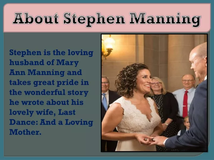 about stephen manning