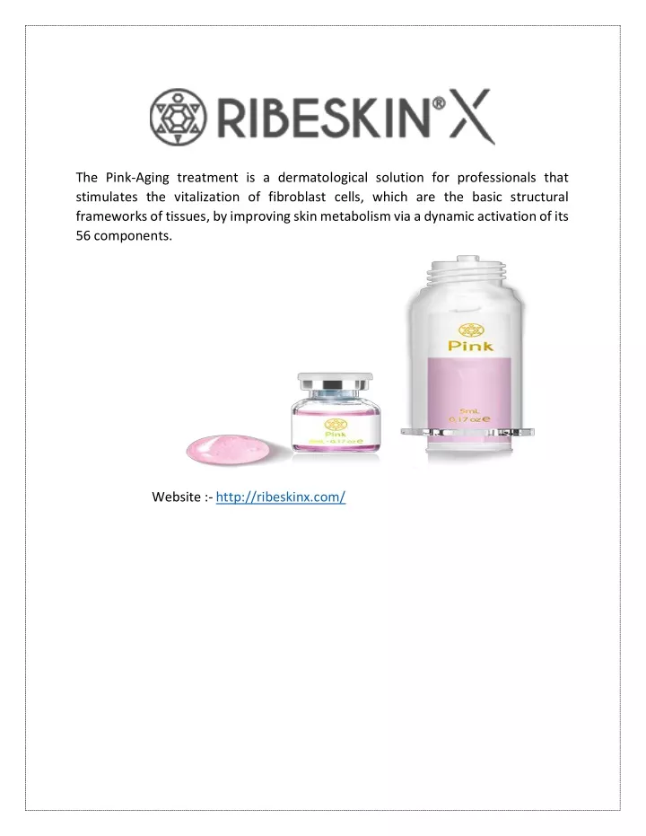 the pink aging treatment is a dermatological