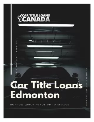 Borrow money quickly through Car Title Loans Edmonton