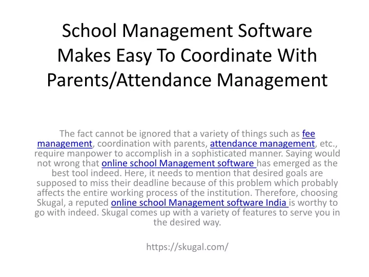 school management software makes easy to coordinate with parents attendance management