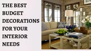 THE BEST BUDGET DECORATIONS FOR YOUR INTERIOR NEEDS