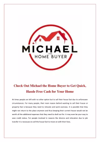 Check Out Michael the Home Buyer to Get Quick, Hassle Free Cash for Your Home