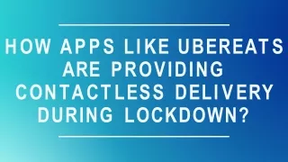 how apps like ubereats are providing contactless