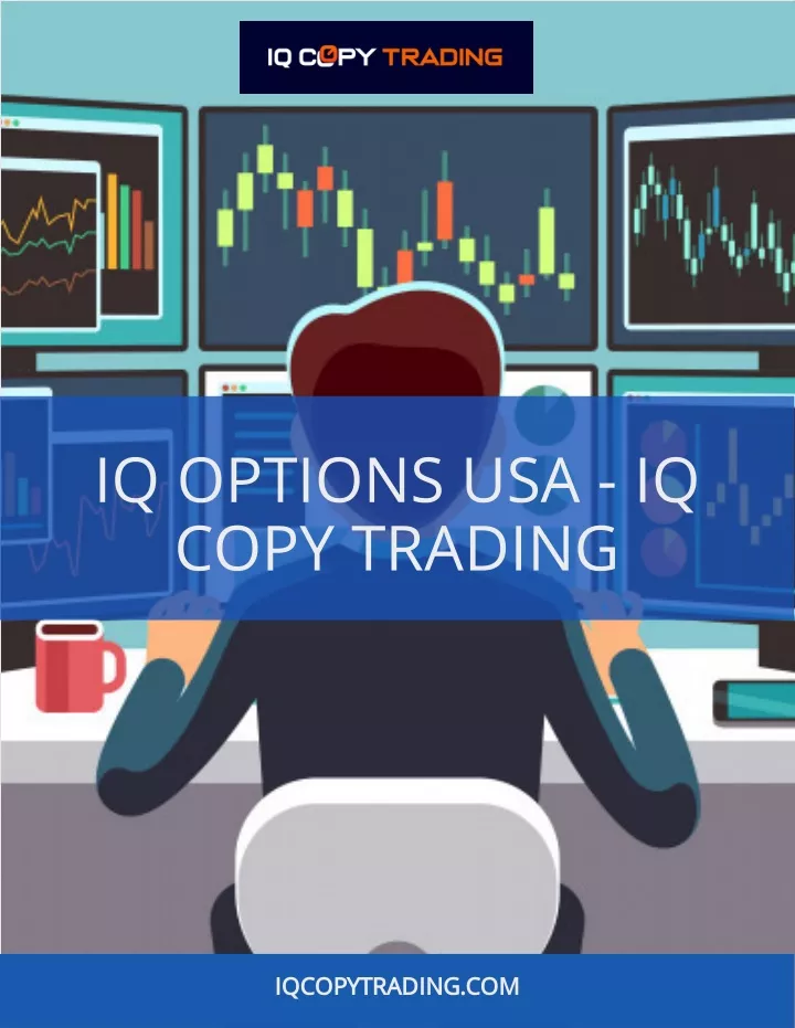 iq options usa iq copy trading