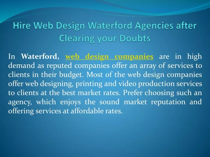 hire web design waterford agencies after clearing your doubts