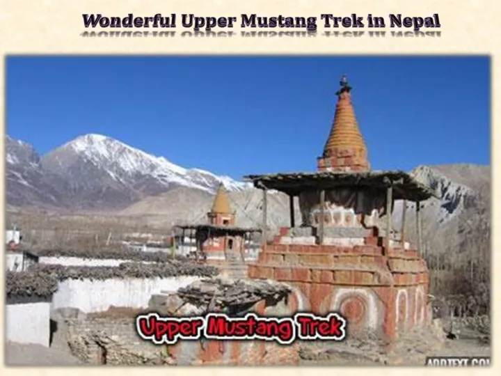 wonderful upper mustang trek in nepal