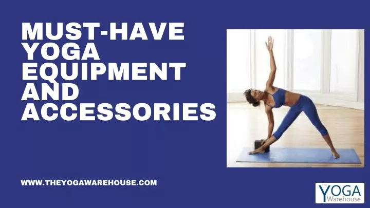 must have yoga equipment and accessories