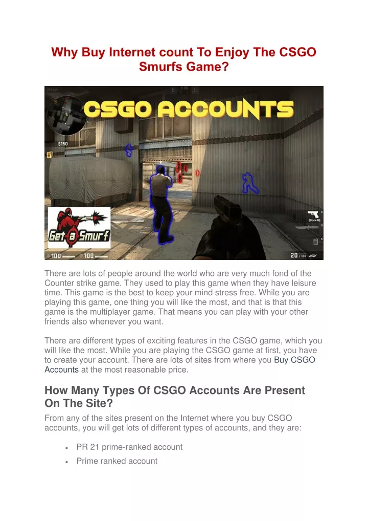 why buy internet count to enjoy the csgo smurfs