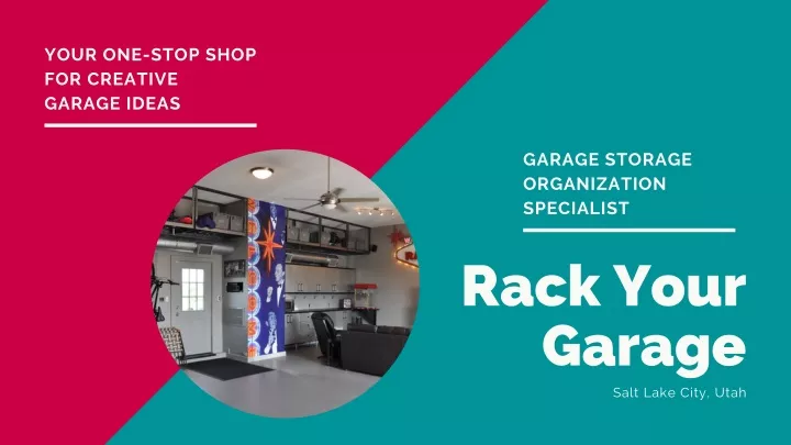 your one stop shop for creative garage ideas