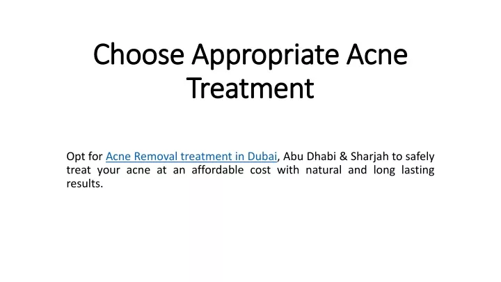choose appropriate acne treatment