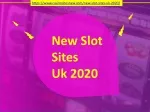 New Slot Sites Uk 2020 - slide 1