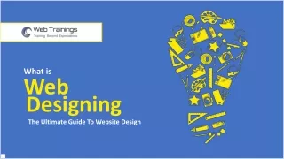 What is web designing? The ultimate guide to website Design