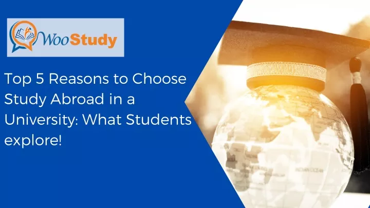 top 5 reasons to choose study abroad