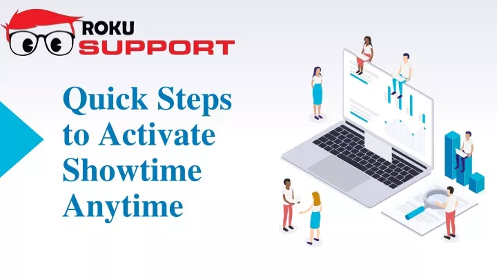 quick steps to activate showtime anytime
