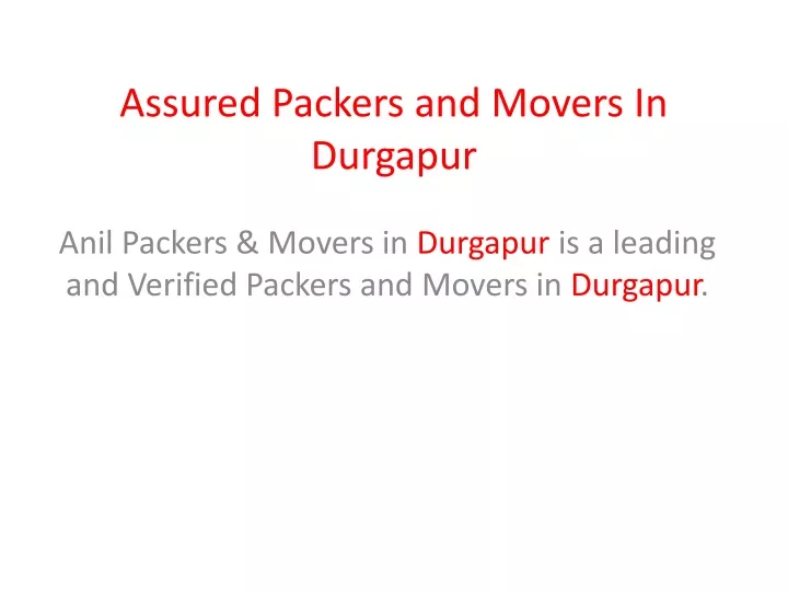assured packers and movers in durgapur